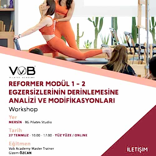 Reformer 1-2 Egzersizlerinin Derinlemesine Analizi ve Modifikasyonları -27 Temmuz 2025